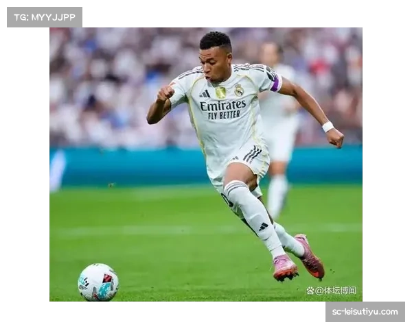 皇马进攻核心表现评估 姆巴佩被严密盯防机会寥寥